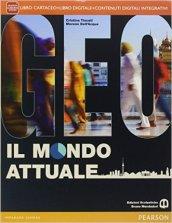 Geo il mondo attuale. Con Atlante. Con e-book. Con espansione online