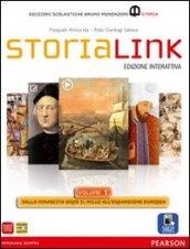 StoriaLink. Con atlante. Per le Scuole superiori. Con e-book. Con espansione online