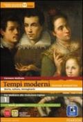 Tempi moderni. Con Spazio pubblico. Ediz. interattiva. Per le Scuole superiori. Con e-book. Con espansione online