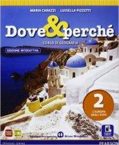 Dove e perché. Ediz. interattiva. Per la Scuola media. Con e-book. Con espansione online