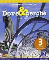 Dove e perché. Ediz. interattiva. Per la Scuola media. Vol. 3. Con e-book. Con espansione online vol.3