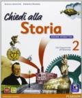 Chiedi alla storia. Ediz. interattiva. Con e-book. Con espansione online. Vol. 2: Dal Cinquecento all'Ottocento.