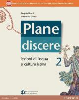 Plane discere. Per i Licei. Con e-book. Con espansione online. Vol. 2