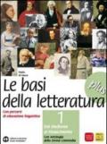 Basi della letteratura plus. Materiali per il docente. Per le Scuole superiori vol.2