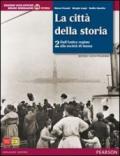 Città della storia. Con atlante. Con espansione online. Vol. 2