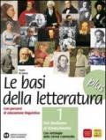 Basi della letteratura plus. Materiali per il docente. Con INVALSI. Per le Scuole superiori