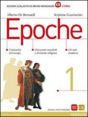 Epoche. Con atlante. Per le Scuole superiori. Con espansione online vol.1