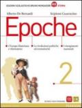 Epoche. Con atlante. Per le Scuole superiori. Con espansione online