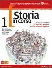 Storia in corso. Con atlante. Ediz. rossa. Per le Scuole superiori. Con espansione online vol.1