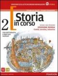 Storia in corso. Con atlante. Ediz. rossa. Con espansione online. Vol. 2