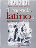 Il mondo latino. Per le Scuole superiori: 4