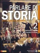 Parlare di storia. Per le Scuole superiori. Con espansione online vol.3