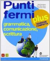 Punti fermi plus. Ediz. compatta. Per le Scuole superiori