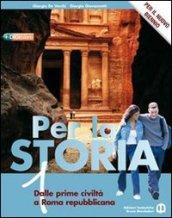 Per la storia. Per il biennio delle Scuole superiori. Con espansione online: 2