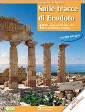 Sulle tracce di Erodoto. Con il bello delle regole. Per le Scuole superiori. Con espansione online vol.1