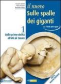 Il nuovo sulle spalle dei giganti. Con il bello delle regole. Per le Scuole superiori. Con espansione online: 1