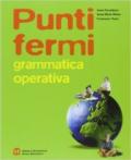 Punti fermi. Per le Scuole superiori