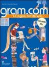 Gram.com. Volume unico. Ediz. blu. Per le Scuole superiori