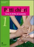 Patti chiari. Corso di diritto ed economia. Per le Scuole superiori: 2