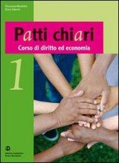 Patti chiari. Corso di diritto ed economia. Per le Scuole superiori: 2