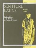 Scritture latine. Virgilio. Per il triennio