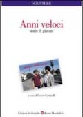 Anni veloci