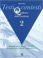 Testi e contesti. Con quaderno. Per il biennio postqualifica degli Ist. professionali vol.2