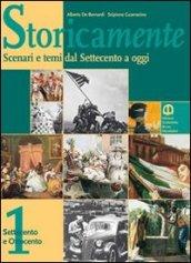 Storicamente. Scenari e temi dal Settecento a oggi. Per gli Ist. professionali: 2