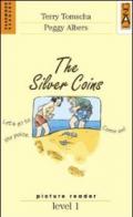 The Silver Coins. Con audiolibro