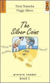 The Silver Coins. Con audiolibro
