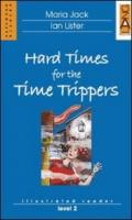 Hard Times for the Time Trippers. Con CD Audio