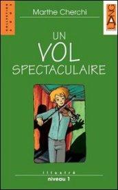 Un vol spectaculaire. Con audiolibro. CD Audio