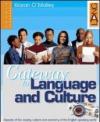 Gateway to language and culture. Per le Scuole superiori. Con espansione online