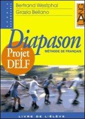 Diapason Projet DELF DUO. Per le Scuole superiori: 2