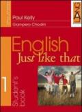 English just like that. Workbook. Per la Scuola media: 1