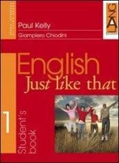 English just like that. Workbook. Per la Scuola media: 1