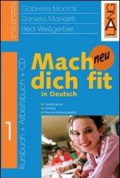 Mach dich fit in Deutsch neu. Per la Scuola media: 1