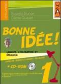 Bonne idée. Langue, civilisation et enigmes. Per la Scuola media. Con CD-ROM. Con espansione online: 1