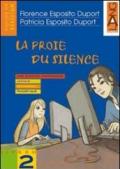 La proie du silence. Cahier de revision. Per la Scuola media. 2.