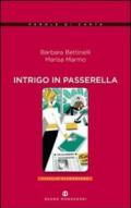 Intrigo in passerella