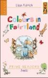 Colours in Fairyland. Con audiolibro