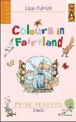 Colours in Fairyland. Con audiolibro
