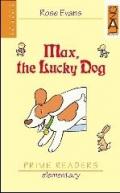 Max, the Lucky Dog. Con audiolibro