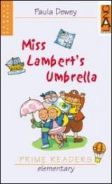 Miss Lambert's Umbrella. Prime readers. Con CD Audio