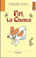 Fifi, la chance. Con audiolibro