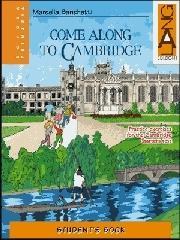 Come along to Cambridge. Student's Book. Per la Scuola elementare