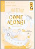 New Come along. Practice book. Per la Scuola elementare: 5