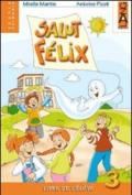 Salut Felix. Livre élève. Per la 3ª classe elementare