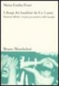 I disagi dei bambini da 0 a 5 anni. Relazioni difficili e terapia psicoanalitica della famiglia