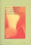 L'etica della psicoanalisi. Il percorso della perversione da Freud a Lacan